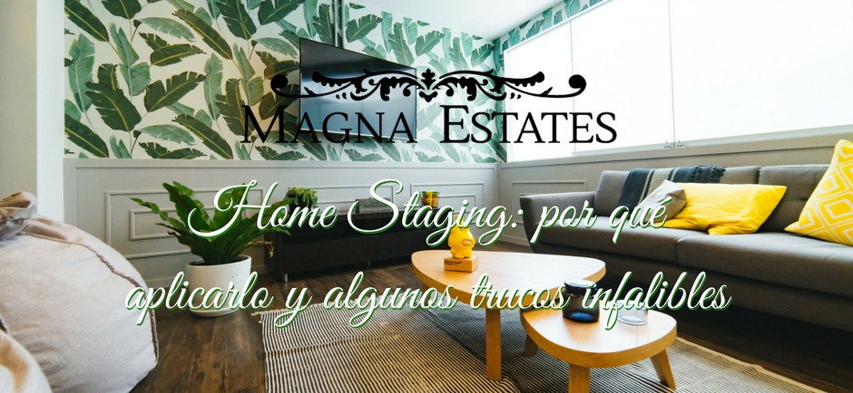 Home Staging: por qué aplicarlo y algunos trucos infalibles