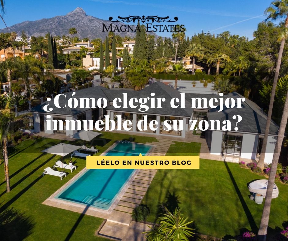 ¿Cómo elegir el mejor inmueble de su zona_