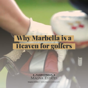 Why Marbella is a haven for golfers